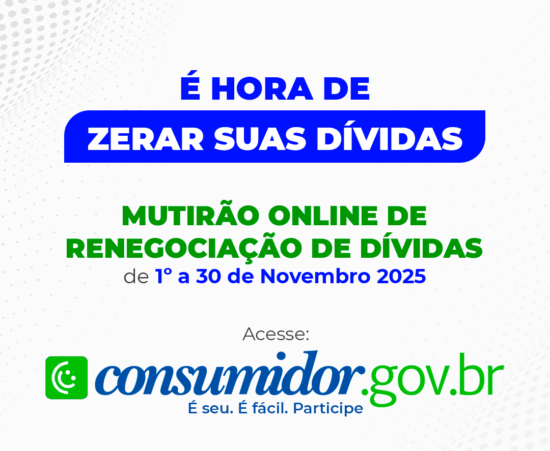 Procon de Sarandi promove em novembro mutirão de renegociação de dívidas e educação financeira 